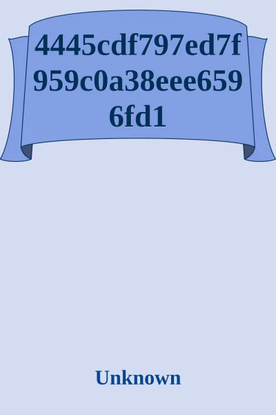 4445cdf797ed7f959c0a38eee6596fd1