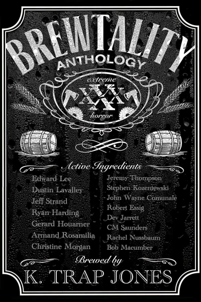 Brewtality Extreme Horror Anthology
