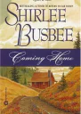 Coming Home by Shirlee Busbee