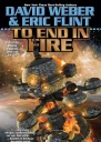 David Weber Eric Flint To End in Fire