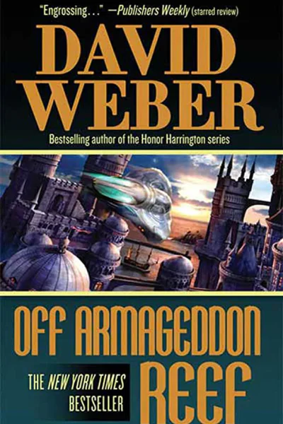 David Weber Off Armageddon Reef