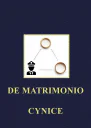 De matrimonio cynice