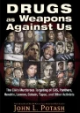 Drugs as Weapons Against Us The CIAs Murderous Targeting of SDS Panthers Hendrix Lennon Cobain Tupac and Other Activists