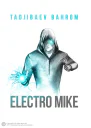 Electro Mike Электро Майк