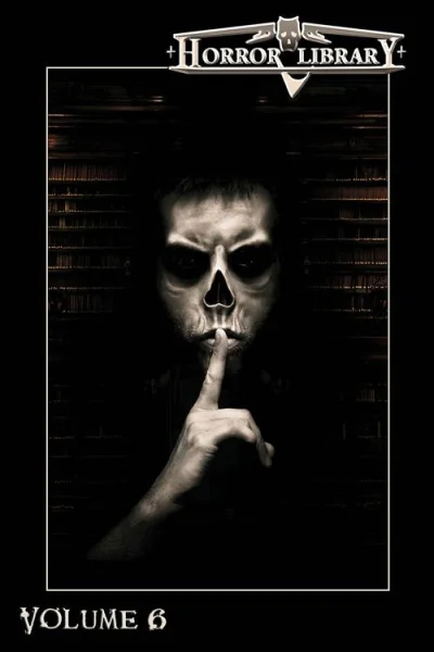Horror library volume 6  edited by Eric J Guignard