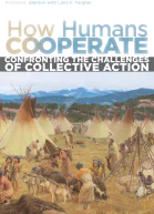 How Humans Cooperate  Confronting the Challenge of Collective Action