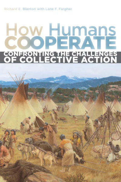 How Humans Cooperate  Confronting the Challenge of Collective Action