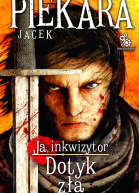Ja inkwizytor Dotyk zła