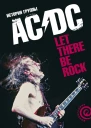 Let There Be Rock The Story of ACDC