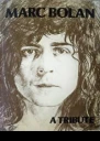Marc Bolan A Tribute