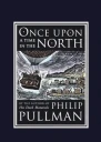 Once Upon a Time in the North