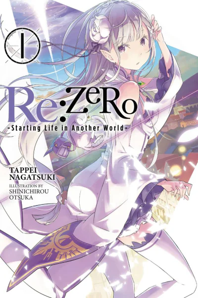 ReZero Жизнь с нуля в альтернативном мире Том 1