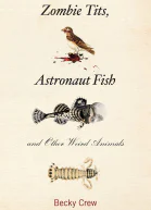 Синицызомби рыбыкосмонавты и другие необычные животные