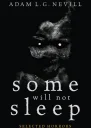 Some Will Not Sleep