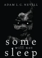 Some Will Not Sleep