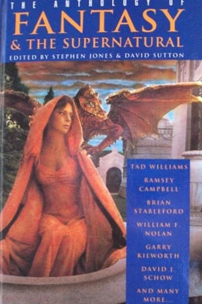 The Anthology of Fantasy and the Supernatural