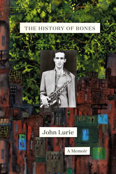 The History of Bones A Memoir A Memoir
