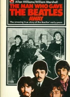 The Man Who Gave the Beatles Away