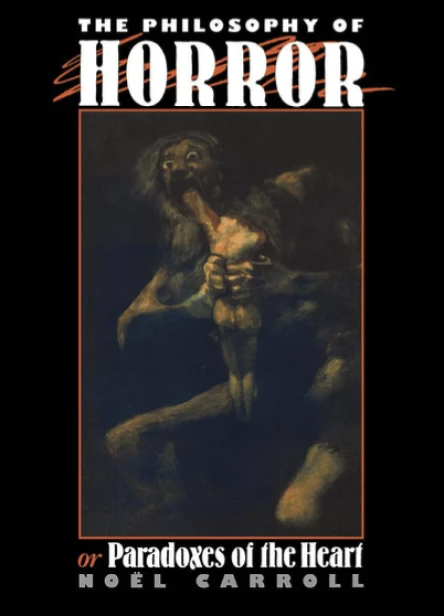 The Philosophy of Horror