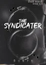 The Syndicater A Dangerous Dark Romance Dark Verse Book 6