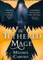 The Tethered Mage