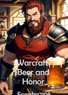 Warcraft Пиво и Честь