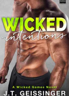 Wicked Intentions Wicked Games Series Book 3