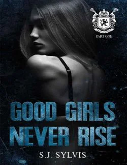 Хорошие девочки никогда не бунтуют ЛП